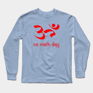 No math day (red) Long Sleeve T-Shirt